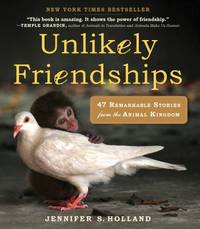 Unlikely_Friendships_47_Remarkable_Stories_from_the_Animal_Kingdom