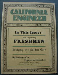 CALIFORNIA ENGINEER (Vol. I, No. 2, February, 1923) CALIFORNIA ENGINEER (Vol. I, No. 2, February, 1923)
