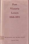 Fort Victoria Letters 1846-1851