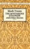 Mysterious Stranger & Other Stories