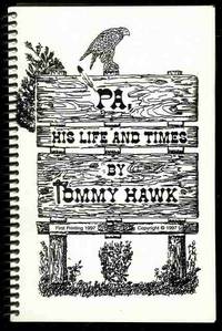 Pa, His Life and Times Pa, His Life and Times
