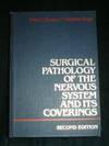 Surgical Pathology of the Nervous System and Its Coverings