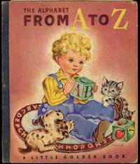 The Alphabet From A to Z The Alphabet From A to Z
