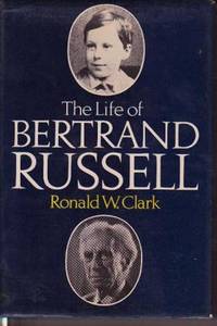 The Life of Bertrand Russell