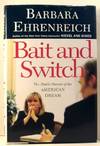 Bait and Switch. The (Futile) Pursuit of the American Dream