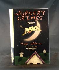 Nursery Crimes: A Mommy-Track Mystery