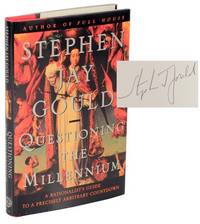 Questioning The Millennium: A Rationalist's Guide to a Precisely Arbitrary Countdown (Signed First Edition)
