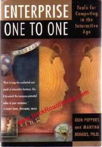 Enterprise One To One Tools for Competing in the Interactive Age Enterprise One To One Tools for Competing in the Interactive Age