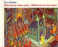 Bienvenue Chez Nous - Welcome to Our Town