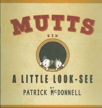 MUTTS :  A Little Look See #6