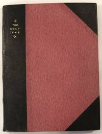 The Book of the Holy Grail from The Morte d'Arthur by Sir Thomas Malory together with William Caxton's Preface
