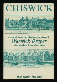 Chiswick; a new edition with additional illustrations and a prefatory survey by Florence M. Green Chiswick; a new edition with additional illustrations and a prefatory survey by Florence M. Green