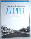 The Grand American Avenue 1850-1920