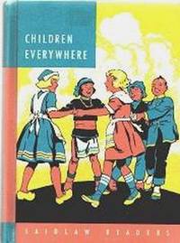 CHILDREN EVERYWHERE - Laidlaw Readers CHILDREN EVERYWHERE - Laidlaw Readers