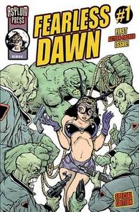 Fearless Dawn #1 Special Edition Fearless Dawn #1 Special Edition