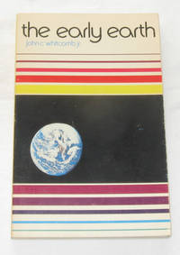 The Early Earth The Early Earth