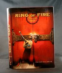 Ring of Fire: Century Quartet Book I Ring of Fire: Century Quartet Book I