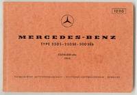 MERCEDES-BENZ Type 250S - 250SE - 300 SEb CATALOG A, 1965 MERCEDES-BENZ Type 250S - 250SE - 300 SEb CATALOG A, 1965