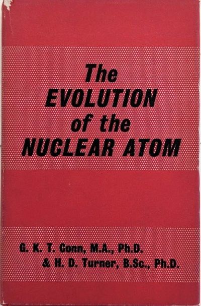 Image for The Evolution of the Nuclear Atom.