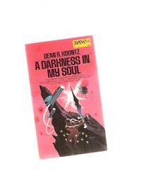 A Darkness in My Soul ---by Dean Koontz