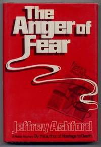 The Anger Of Fear The Anger Of Fear