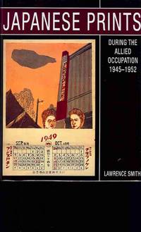 Japanese Prints During the Allied Occupation 1945-1952: Onchi Koshiro, Ernst Hacker and the First Thursday Society Japanese Prints During the Allied Occupation 1945-1952: Onchi Koshiro, Ernst Hacker and the First Thursday Society