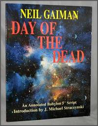 Day of the Dead: A Babylon 5 Script Day of the Dead: A Babylon 5 Script