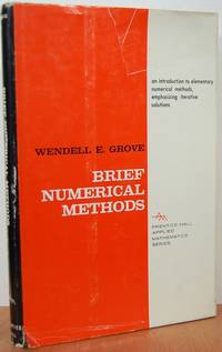 Brief Numerical Methods (Prentice-Hall Applied Mathematics Series) Brief Numerical Methods (Prentice-Hall Applied Mathematics Series)