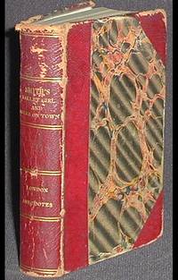 The Natural History of the Ballet-Girl [bound with the author's] Natural History of the Idler Upon Town (1848); both illustrated by A. Henning; [bound with] Anecdotes of the Electric Telegraph