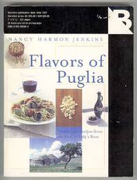 [Uncorrected Proof] Flavors of Puglia: Traditional Recipes from the  Heel of Italy's Boot