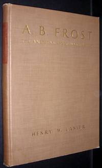 A.B. Frost: The American Sportsman's Artist