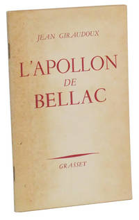 L'Apollon de Bellac; Pièce en une Acte L'Apollon de Bellac; Pièce en une Acte