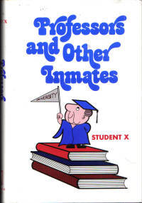 Professors and Other Inmates
