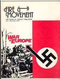 FIRE & MOVEMENT: The Forum of Conflict Simulation (Nr. 6, March-April,  1977)