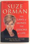 The Laws of Money, the Lessons of Life: Keep What You Have and Create What You Deserve