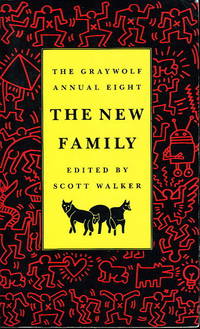 THE NEW FAMILY: The Graywolf Annual Eight THE NEW FAMILY: The Graywolf Annual Eight