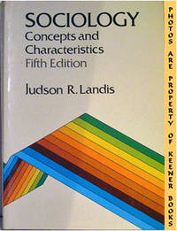 Sociology: Concepts And Characteristics