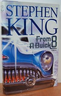 From A Buick 8: A Novel From A Buick 8: A Novel