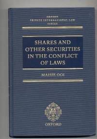 Shares and Other Securities in the Conflict of Laws Shares and Other Securities in the Conflict of Laws