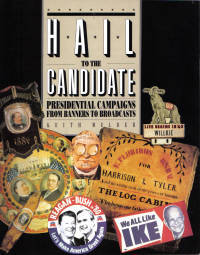 Hail to the Candidate Hail to the Candidate