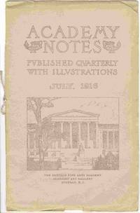 ACADEMY NOTES Published Quarterly with Illustrations, July 1916 [Exhibition of Contemporary American Sculpture at the Albright Art Gallery]