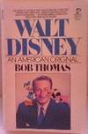 Walt Disney: An American Original Walt Disney: An American Original