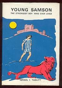Young Samson: The Strongest Boy Who Ever Lived Young Samson: The Strongest Boy Who Ever Lived