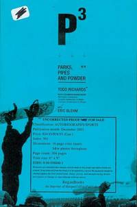 P3: Parks, Pipes and Powder P3: Parks, Pipes and Powder