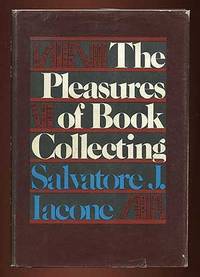 The Pleasures of Book Collecting