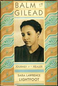 Balm in Gilead: Journey of a Healer Balm in Gilead: Journey of a Healer