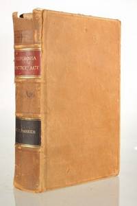 The Civil Practice Act of the State of California, Including Amendments of 1868, with Notes and References to the Decisions of the Supreme Court, General Laws Germane to the Practice Act, and Standard Forms Applicable Thereto; and An Appendix