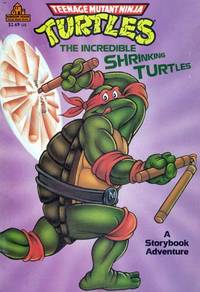 The Incredible Shrinking Turtles (Teenage Mutant Ninja Turtles)