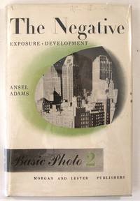 The Negative: Exposure and Development