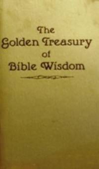 The Golden Treasury Of Bible Wisdom - Niv